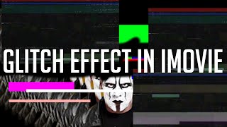 How To Make an Awesome Glitch Effect in iMovie