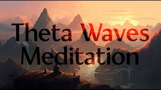 Meditation Music [Theta Waves For Deep State] - Meditation 40 minutes