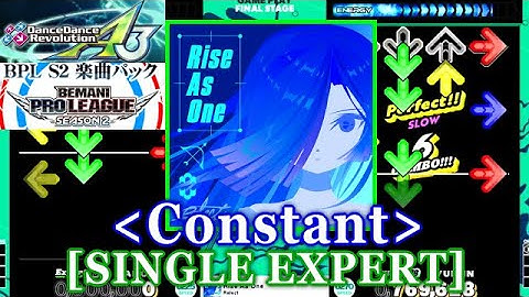 [Constant]  【DDR GP(A3)】 Rise As One / Relect [SINGLE EXPERT] 譜面確認+Clap