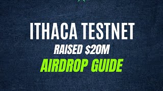 ITHACA TESTNET AIRDROP GUIDE | NO INVESTMENT