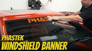 2010-2020 Phastek Logo Windshield Banner - Phastek Install