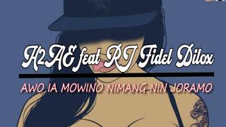Rj Fidel Dilox Feat H2Aeawo Ia Mowino Nimang Nin Joramoofficial Music