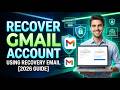 Gmail Account Using Recovery Email [2026 Full Guide]