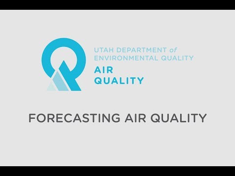 How Utah DEQ Forecasts Air Quality