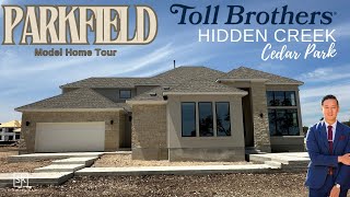 Hidden Creeks Community | Parkfield Toll Brothers Plan | 4,765 SF | 5 Bed | Model Home | Cedar Park