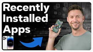 How To Check Recently Downloaded Apps On iPhone
