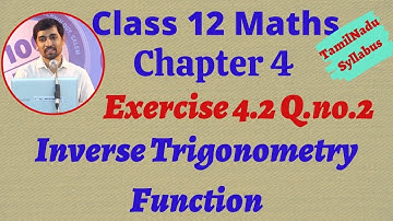 Class 12 Maths | Exercise 4.2 Q.No.2  | Inverse Trigonometric Functions
