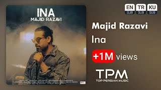 Majid Razavi - Ina - آهنگ اینا از مجید رضوی