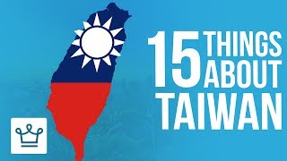 15 Things You Didn’t Know About Taiwan