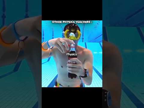 Other Physics Teachers V S This Guy