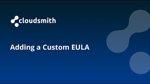 Custom EULA