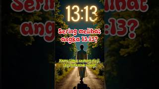 Pesan Semesta di Balik Angka 13:13. Kamu sedang dibentuk ulang. #pesansemesta #pesanspiritual #short