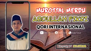 QORI ABDULLAH FIKRI FULL ALBUM 1 JAM || QORI INTERNASIONAL