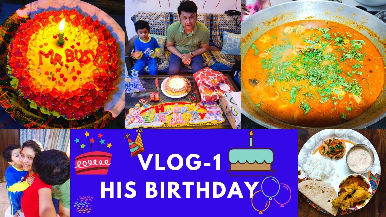 VLOG-1 | HIS BIRTHDAY🎂 | HOME BAKED CAKE | GHAR PAR KAISE KIYA CELEBRATION😍 | VLOGS WITH NISHA |