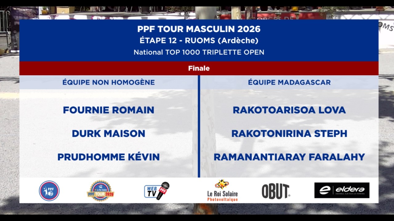 Miniature de la vidéo : PPF TOUR MASCULIN 2026 - Étape 12 - RUOMS (07) - Finale - FOURNIE vs MADAGASCAR (LOVA).