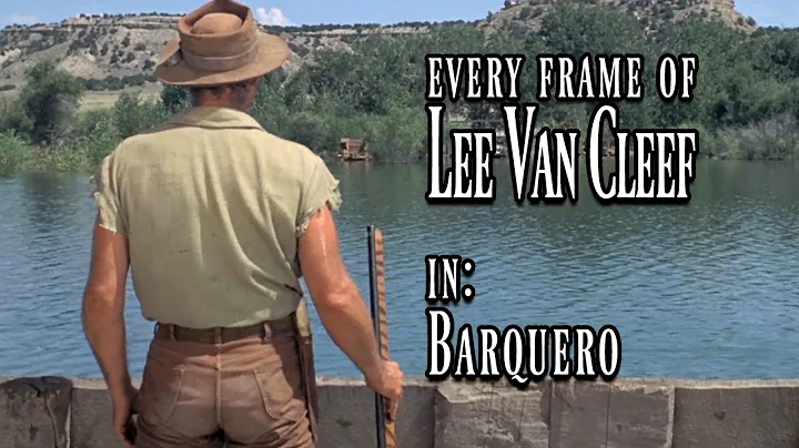 Every Frame of Lee Van Cleef in - Barquero (1970)