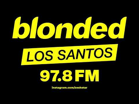 Blonded Los Santos 97.8FM (Radio)