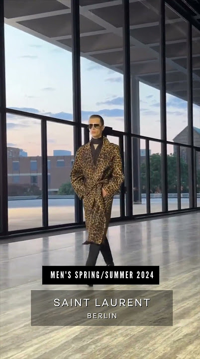 Saint Laurent Menswear Spring Summer 2024 in Berlin