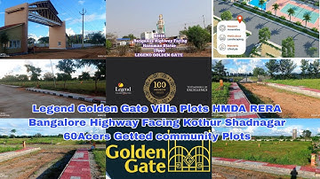 Legend Golden Gate HMDA RERA Bangalore Highway Facing Kothur Shadnagar #plots2023 #shadnagar2023