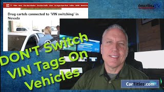 How To Switch A New VIN Number On A Vehicle