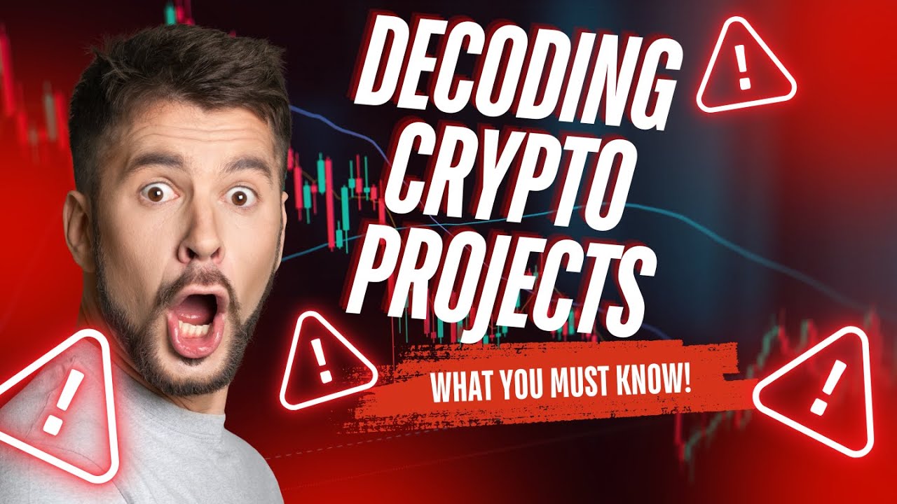 Decoding Crypto Projects: A Comprehensive Guide - YouTube