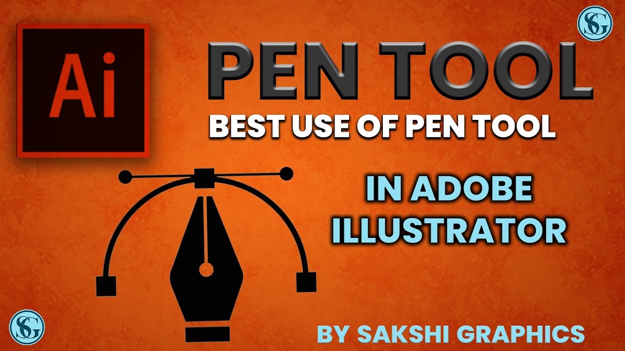 PEN TOOL IN ADOBE ILLUSTRATOR II PEN TOOL ADOBE ILLUSTRATOR II PEN TOOL BY SAKSHI GRAPHICS II PEN