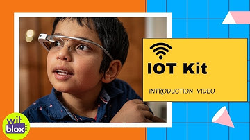 WitBlox IoT Kit || An Introduction