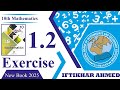 Class 10th Maths Exercise 1.2 NBF New Book 2025|Complex Number|Ex 1.2 Complete Solution NBF 1.2