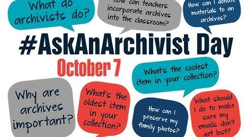 Ask an Archivist Day - October 7, 2020 [Full Q&A Session]
