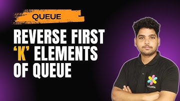 Reverse First k Elements of Queue