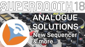 Analogue Solutions - Generator Sequencer & Current Products - Superbooth 2018