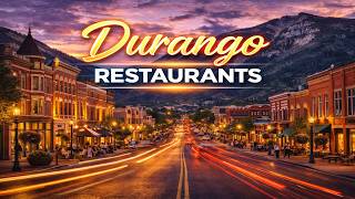 Top 7 Restaurants in Durango | Where to Eat in Durango, Colorado | USA - English