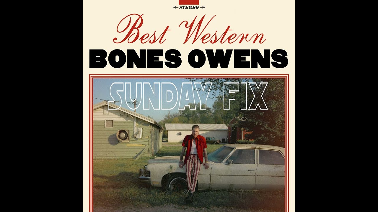 Bones Owens - Sunday Fix (Official Audio) - YouTube