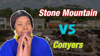 Living in Atlanta Ga: Conyers vs. Stone Mountain GA in Atlanta's Suburbs - Who Will Reign Supreme?