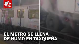 ¿Qué pasó en Metro Taxqueña? Desalojo tras incendio en un tren