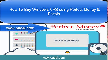 How to Buy Windows VPS Using Perfect Money & Bitcoin