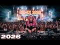 🚀 Best EDM Bass Mix 2026 – Festival Party Bangers🔥🔥🔥