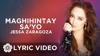Maghihintay Sa'yo - Jessa Zaragoza (Lyrics) chords