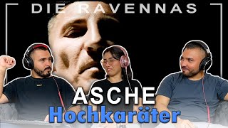 Asche - Hochkaräter - REAKTION | Die Ravennas