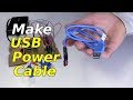 Make USB Power Cable