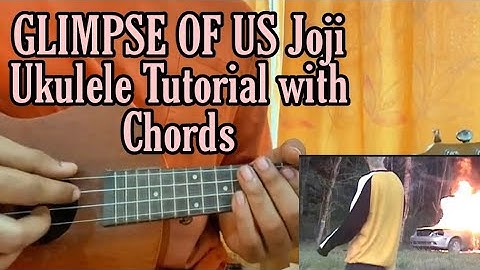 Glimpse Of Us - Joji // Easy Ukulele Tutorial with Chords