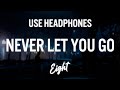 Jason Derulo SHOUSE Never Let You Go 8D AUDIO 