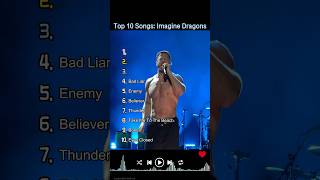 Top 10 Imagine Dragons Songs Of All Time 🎶 From Believer To Bones Resimi