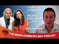 How to Connect with People to Fuel Your Life, with Dr. John Townsend - TBWWP