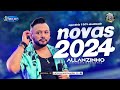 ALLANZINHO ( ALLANZINHO 2024 )  10 MÚSICAS NOVAS REP. NOVO ATUALIZADO 2024