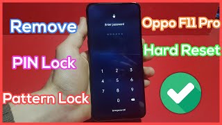 How To Hard Reset Oppo F11 Pro CPH1969 - Remove PIN Lock and Pattern Lock