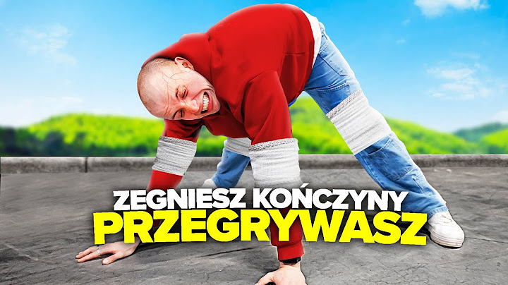 NIE ZGINAMY KOŃCZYN CAŁY DZIEŃ CHALLANGE