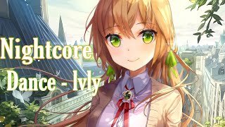 nightcore Dance - lvly [Nightcore Fox]