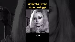 Raffaella Carra talks about Loretta Goggi Raffaella Carra talks about Loretta Goggi