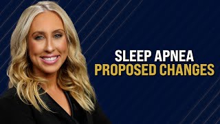VA Proposes Changes to Sleep Apnea Disability Ratings